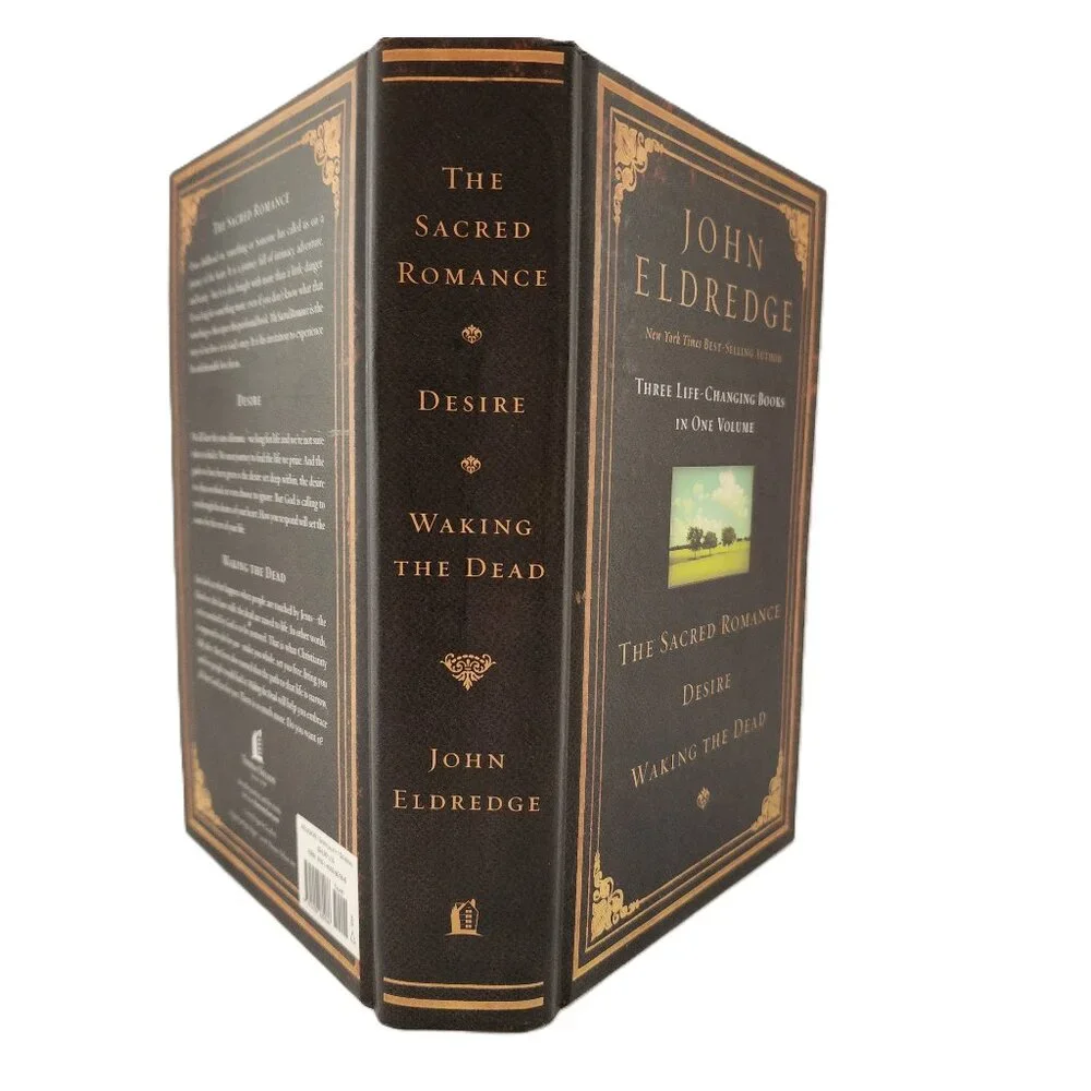 3 in 1 Volume: The Sacred Romance; Desire; Waking the Dead by John Eldredge NEW